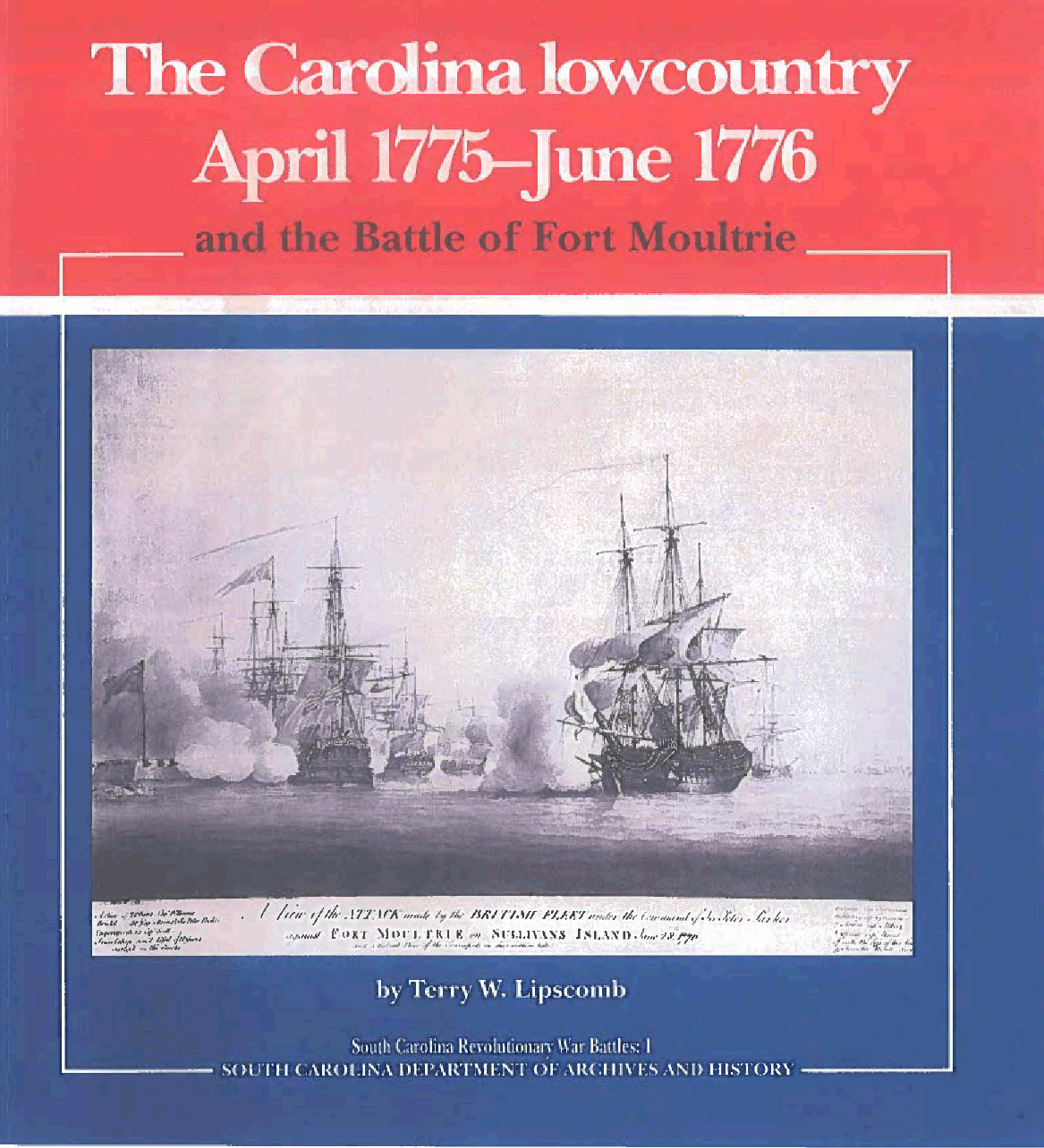 Resources for the American Revolution in South Carolina SC Department